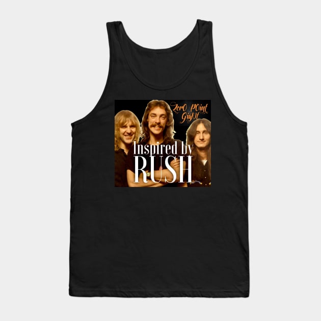 Zero Point Giant IS Inspired by Rush! Tank Top by ZerO POint GiaNt